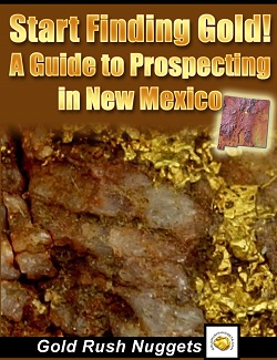 Where to Find Gold in New Mexico