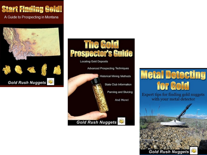 A Series of eBooks for the Montana Gold miner 
